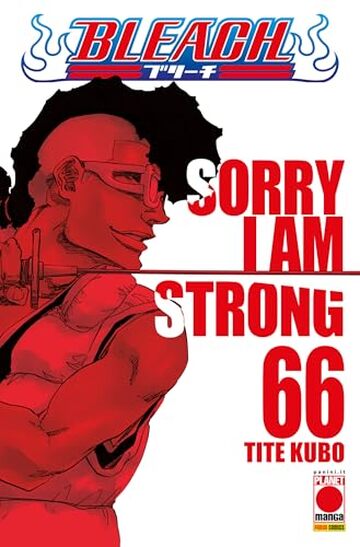Bleach 66: Sorry I am Strong Bleach 66: Sorry I am Strong